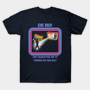 TV Turned Him Gay - LGBT Sarcasm T-Shirt